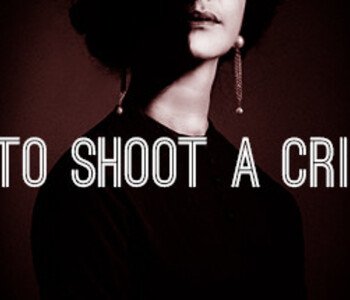 How to shoot a criminal