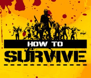 How to Survive