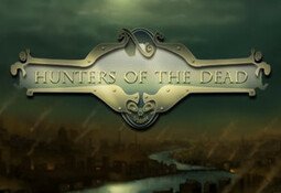 Hunters Of The Dead