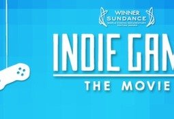 Indie Game: The Movie