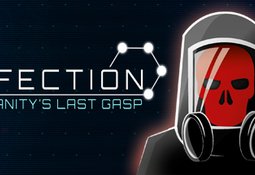 Infection: Humanity's Last Gasp