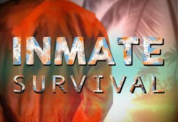 INMATE: Survival