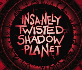 Insanely Twisted Shadow Planet