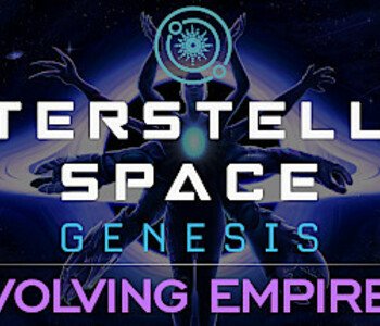 Interstellar Space: Genesis - Evolving Empires