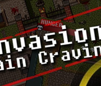 Invasion: Brain Craving