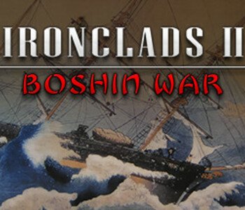 Ironclads 2: Boshin War