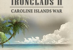 Ironclads 2: Caroline Islands War 1885