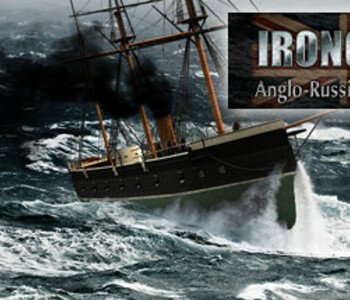 Ironclads: Anglo Russian War 1866