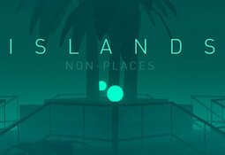 ISLANDS: Non-Places