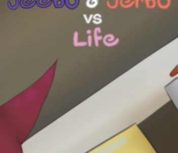 Jeebo & Jerbo vs. Life