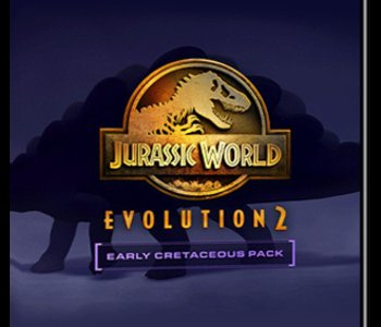 Jurassic World Evolution 2 - Early Cretaceous Pack