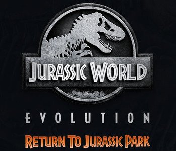 Jurassic World Evolution: Return to Jurassic Park