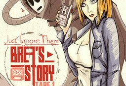 Just Ignore Them: Brea's Story Tape 1