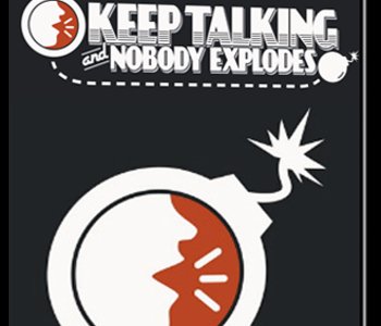 Keep Talking and Nobody Explodes