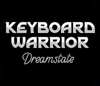 Keyboard Warrior: Dreamstate