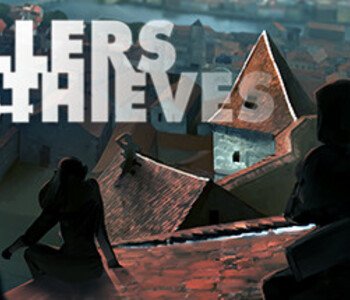 Killers and Thieves