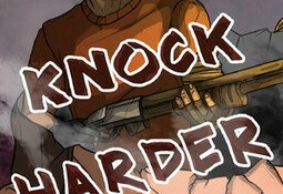 Knock Harder