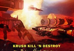 Krush Kill 'N Destroy Xtreme