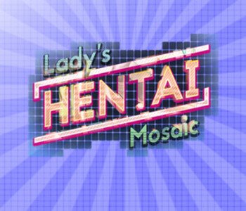 Lady's Hentai Mosaic