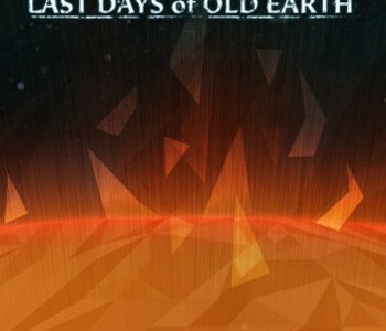 Last Days of Old Earth