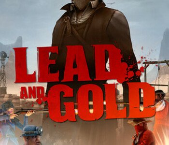 Lead and Gold - Gangs of the Wild West