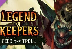 Legend of Keepers: Feed the Troll