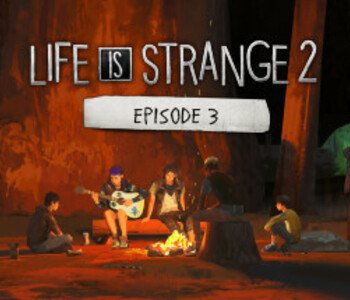 Life is Strange 2 - Episode 3