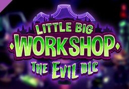 Little Big Workshop - The Evil DLC