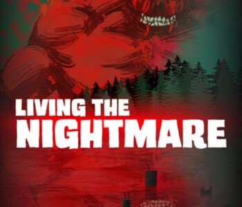 Living the Nightmare