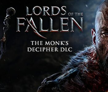 Lords of the Fallen: The Monk's Decipher