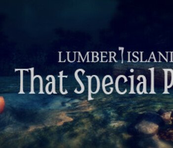 Lumber Island - That Special Place