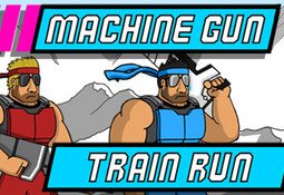 Machine Gun Train Run