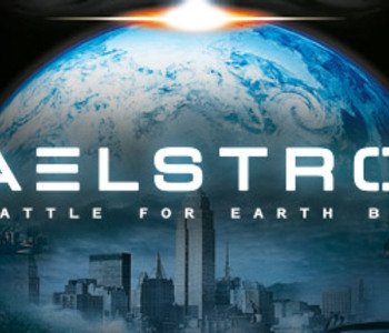 Maelstrom: The Battle for Earth Begins