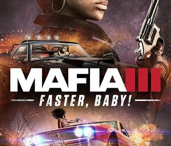 Mafia III: Faster, Baby!