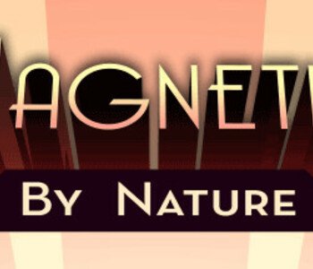 Magnetic By Nature