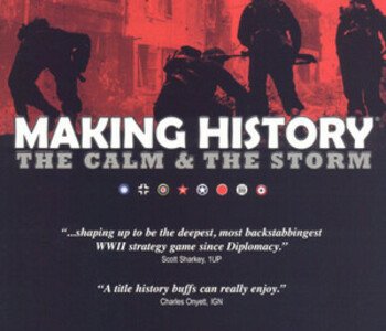 Making History: The Calm & The Storm