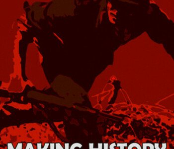 Making History: The Second World War