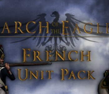 March of the Eagles: French Unit Pack