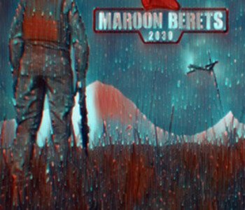 Maroon Berets: 2030