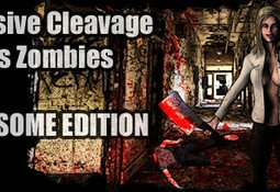 Massive Cleavage vs Zombies: Awesome Edition