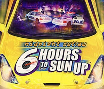 Midnight Outlaw: 6 Hours to SunUp