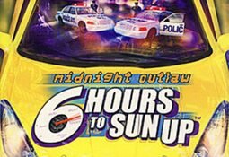 Midnight Outlaw: 6 Hours to SunUp