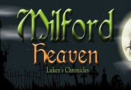 Milford Heaven - Luken's Chronicles