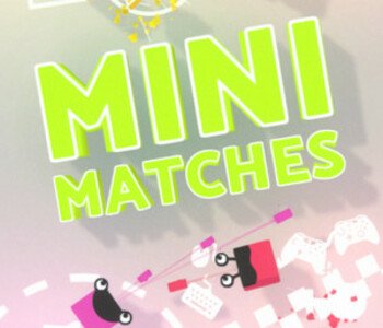 Mini Matches