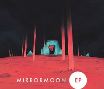 MirrorMoon EP