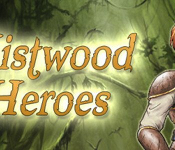 Mistwood Heroes