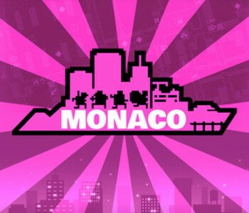 Monaco: What's Yours Is Mine