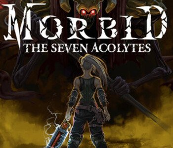 Morbid: The Seven Acolytes