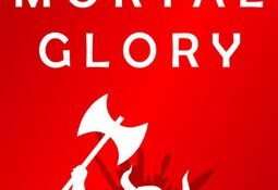 Mortal Glory