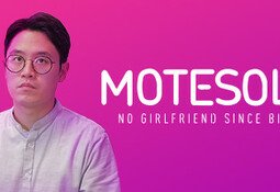 Motesolo : No Girlfriend Since Birth